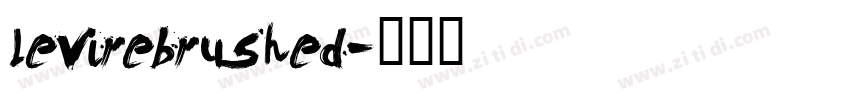 levirebrushed字体转换