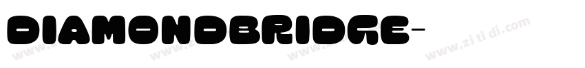DiamondBridge字体转换
