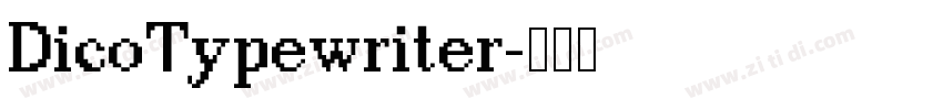 DicoTypewriter字体转换