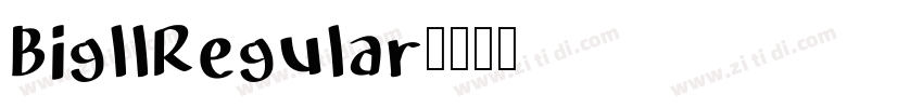 BigllRegular字体转换