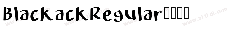 BlackackRegular字体转换
