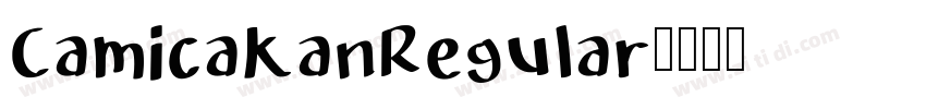 CamicakanRegular字体转换