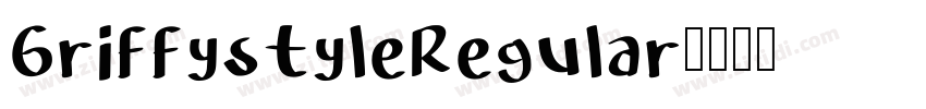 GriffystyleRegular字体转换 GriffystyleRegular字体转换