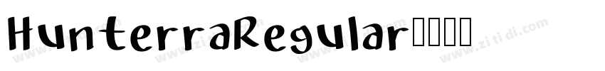HunterraRegular字体转换