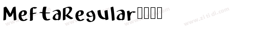 MeftaRegular字体转换 MeftaRegular字体转换