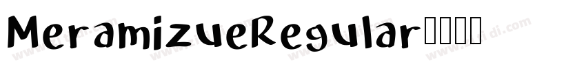 MeramizueRegular字体转换