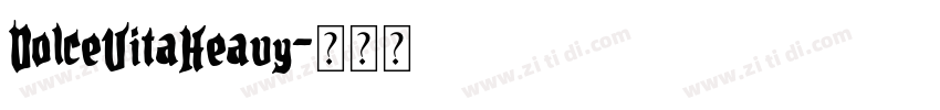 DolceVitaHeavy字体转换
