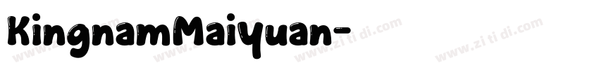 KingnamMaiyuan字体转换