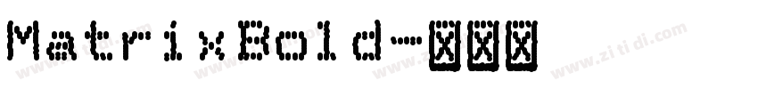 MatrixBold字体转换
