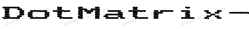 DotMatrix-TwoRegular字体转换