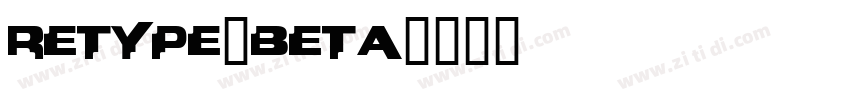 RETYPE(BETA字体转换