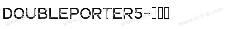 DoublePorter5字体转换