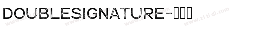 DoubleSignature字体转换