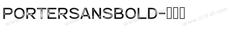 PorterSansBold字体转换