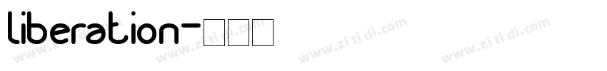 liberation字体转换