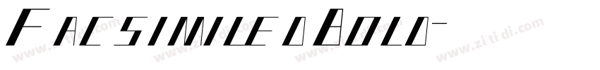 FacsimiledBold字体转换