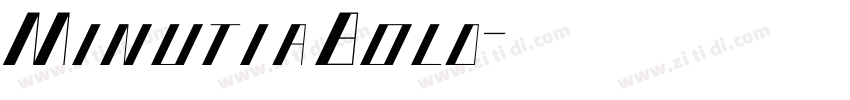 MinutiaBold字体转换 MinutiaBold字体转换