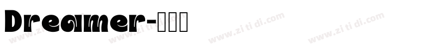 Dreamer字体转换