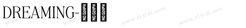 DREAMING字体转换