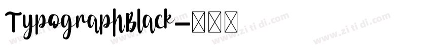 TypographBlack字体转换 TypographBlack字体转换