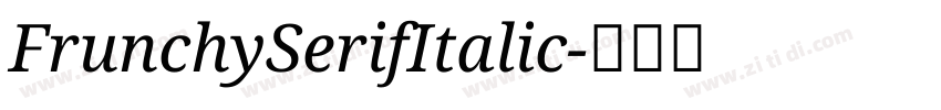 FrunchySerifItalic字体转换