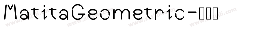 MatitaGeometric字体转换 MatitaGeometric字体转换