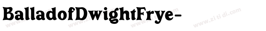 BalladofDwightFrye字体转换