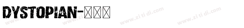 Dystopian字体转换