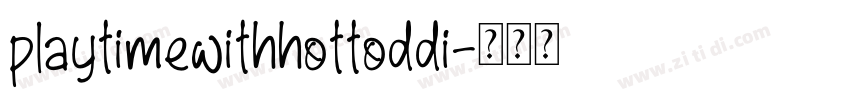 playtimewithhottoddi字体转换