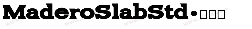 MaderoSlabStd字体转换