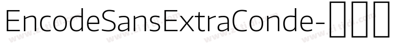 EncodeSansExtraConde字体转换