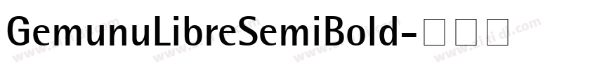 GemunuLibreSemiBold字体转换