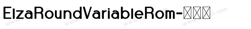 ElzaRoundVariableRom字体转换