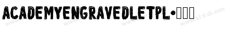 AcademyEngravedLetPl字体转换