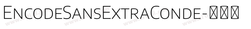 EncodeSansExtraConde字体转换