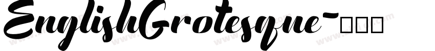EnglishGrotesque字体转换