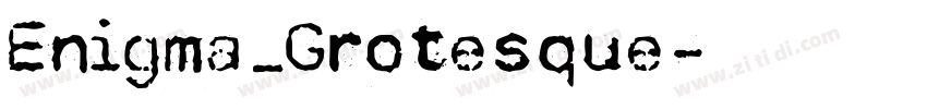 Enigma_Grotesque字体转换
