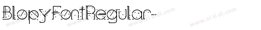 BlopyFontRegular字体转换