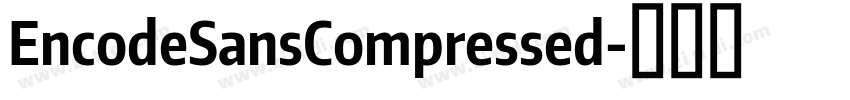 EncodeSansCompressed字体转换