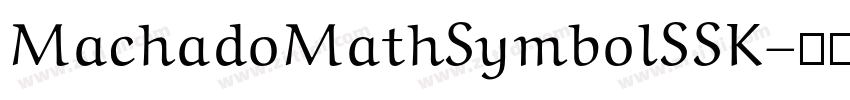 MachadoMathSymbolSSK字体转换