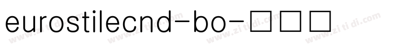 eurostilecnd-bo字体转换