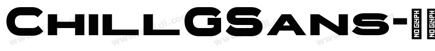 ChillGSans字体转换