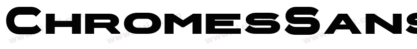 ChromesSans字体转换 ChromesSans字体转换