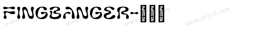 Fingbanger字体转换
