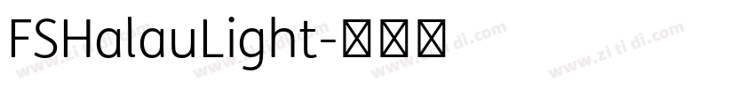 FSHalauLight字体转换
