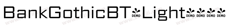 BankGothicBT-Light字体转换 BankGothicBT-Light字体转换