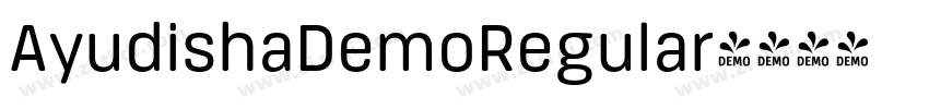 AyudishaDemoRegular字体转换 AyudishaDemoRegular字体转换