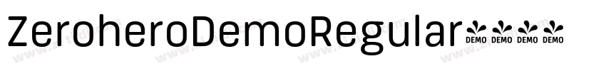 ZeroheroDemoRegular字体转换