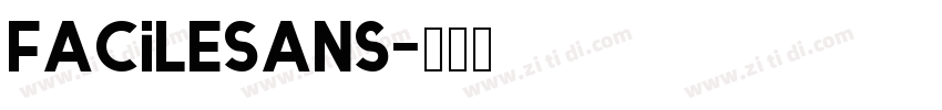 FacileSans字体转换