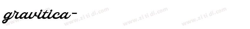 gravitica字体转换 gravitica字体转换